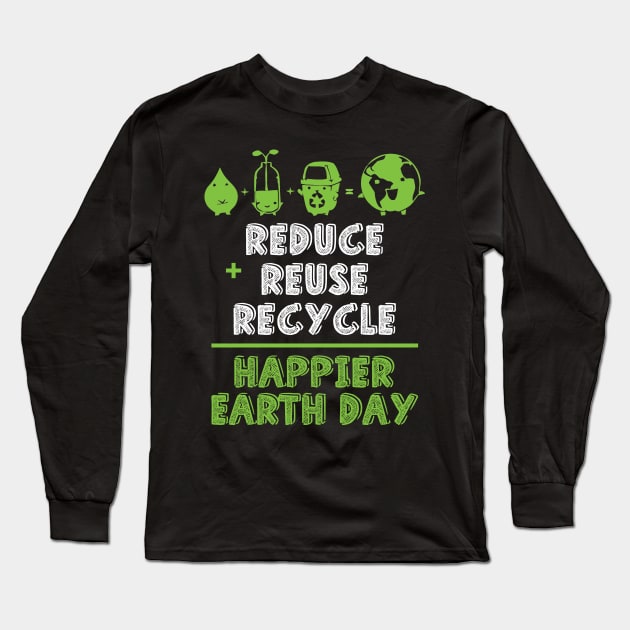 Happier earth day Long Sleeve T-Shirt by Sinclairmccallsavd